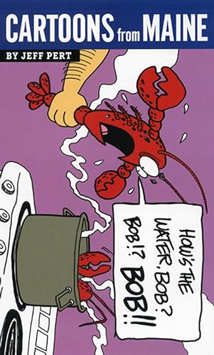 Imagen de archivo de Cartoons from Maine: How's the Water, Bob? a la venta por SecondSale