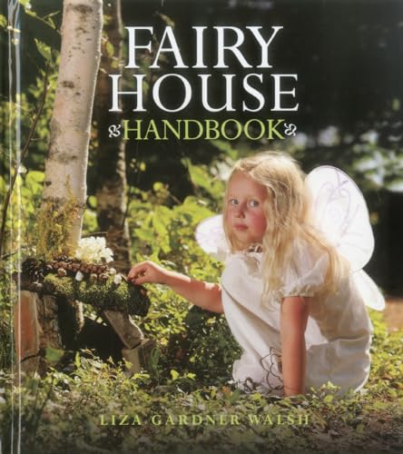 Beispielbild fr Fairy House Handbook zum Verkauf von SecondSale