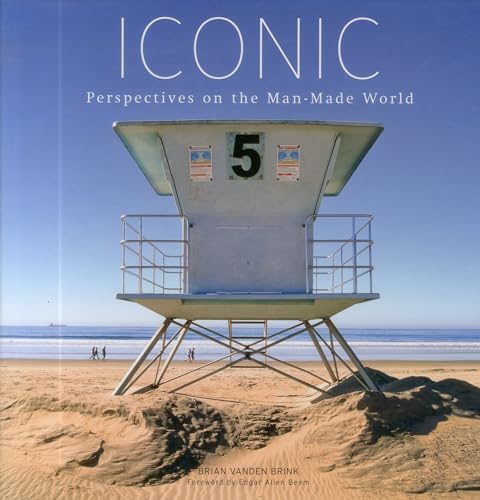 9781608931798: Iconic: Perspectives on the Man-Made World