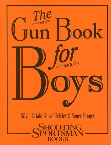 Beispielbild fr The Gun Book for Boys zum Verkauf von Blackwell's