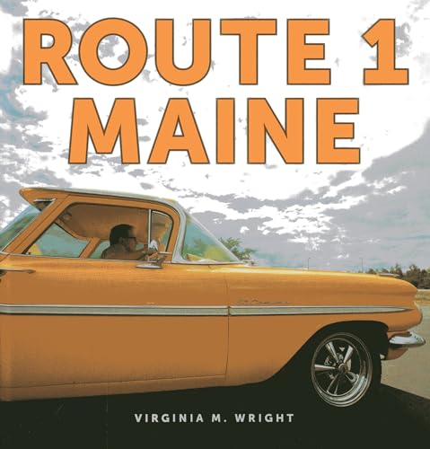 Route 1: Maine (9781608932559) by Virginia M. Wright