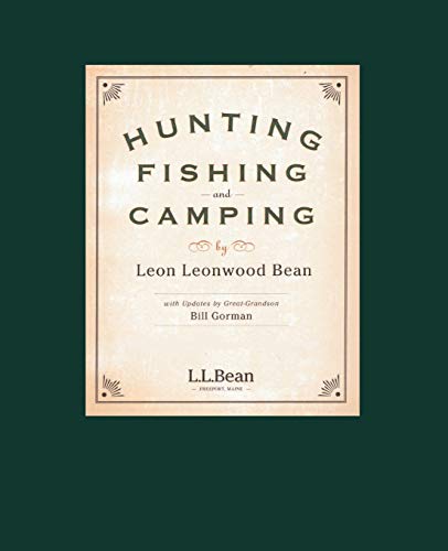 Beispielbild fr Hunting, Fishing, and Camping: 100th Anniversary Edition zum Verkauf von BooksRun