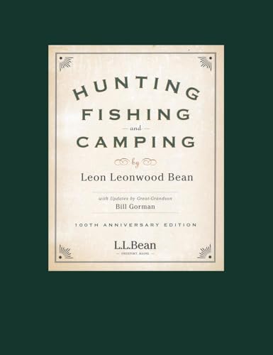 Stock image for Hunting, Fishing, and Camping: 100th Anniversary Edition for sale by Michael Lyons