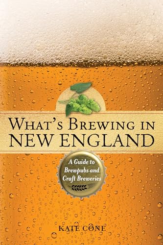 Beispielbild fr What's Brewing in New England : A Guide to Brewpubs and Microbreweries zum Verkauf von Better World Books