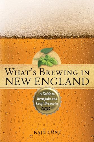 Stock image for What's Brewing in New England : A Guide to Brewpubs and Microbreweries for sale by Better World Books