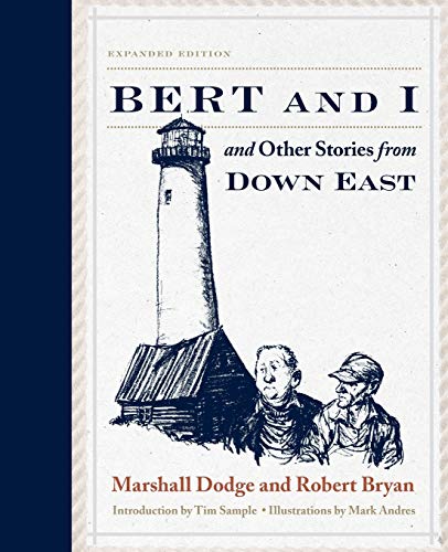 Imagen de archivo de Bert and I: and Other Stories from Down East a la venta por ThriftBooks-Dallas