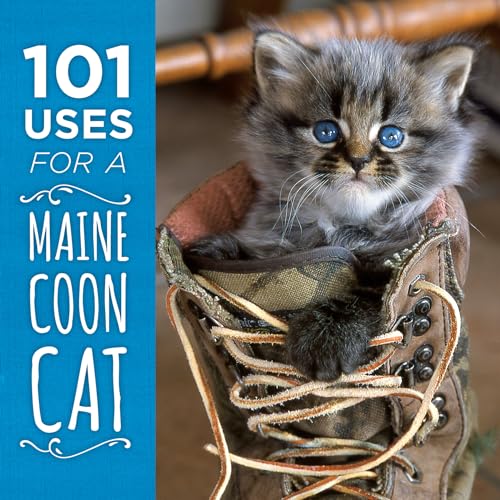 Stock image for 101 Uses for a Maine Coon Cat for sale by Blackwell's