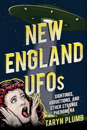 Stock image for New England UFOs: Sightings, Abductions, and Other Strange Phenomena for sale by ThriftBooks-Atlanta