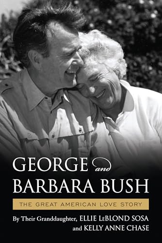 Beispielbild fr George & Barbara Bush: A Great American Love Story zum Verkauf von SecondSale