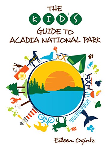 Beispielbild fr The Kid's Guide to Acadia National Park (Kid's Guides Series) zum Verkauf von BooksRun
