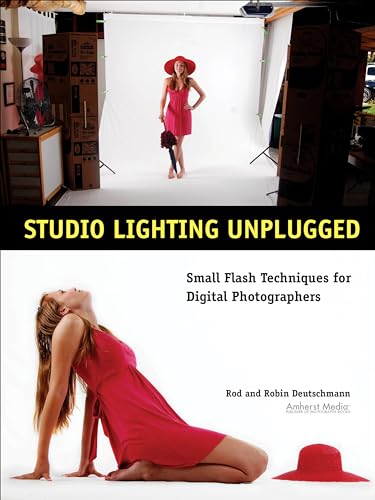 Stock image for Studio Lighting Unplugged: Small Flash Techniques for Digital Photographers for sale by Books Unplugged