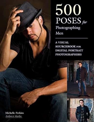 9781608952700: 500 Poses for Photographing Men