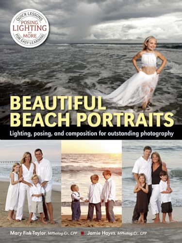 Stock image for Beautiful Beach Portraits: Lighting, Posing, and Composition for Outstanding Photography for sale by ThriftBooks-Dallas