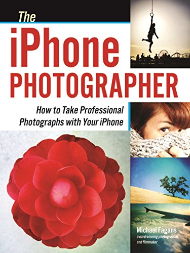 9781608958870: The Iphone Photographer: How To Take Professional Photographs with your Iphone