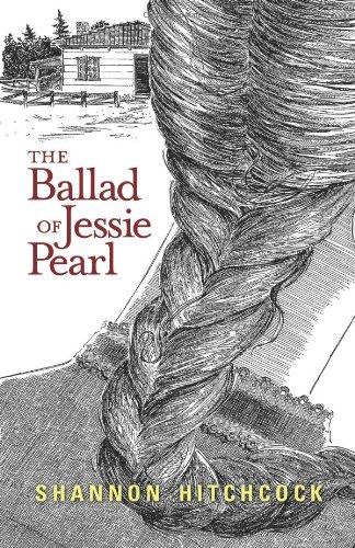 9781608981427: The Ballad of Jessie Pearl