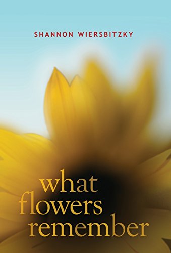 Imagen de archivo de What Flowers Remember a la venta por Better World Books: West