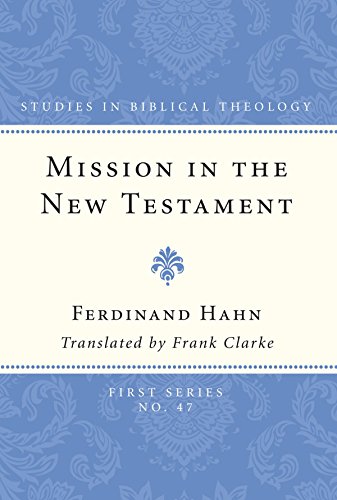 Beispielbild fr Mission in the New Testament (Studies in Biblical Theology, First) zum Verkauf von Lakeside Books