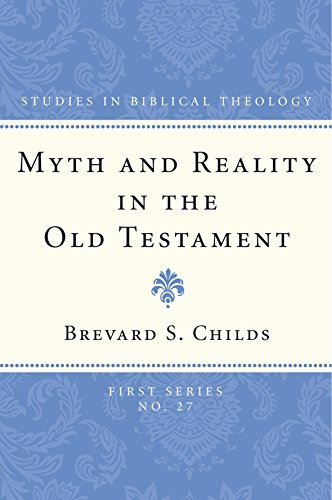 Imagen de archivo de Myth and Reality in the Old Testament (Studies in Biblical Theology, First) a la venta por Save With Sam