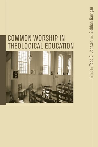 Stock image for Common Worship in Theological Education for sale by One Planet Books