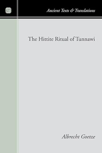 Beispielbild fr The Hittite Ritual of Tunnawi zum Verkauf von Windows Booksellers