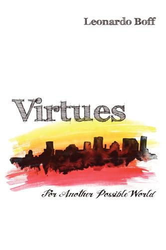 Stock image for Virtues: For Another Possible World for sale by Lakeside Books