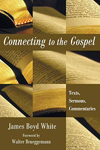 Imagen de archivo de CONNECTING TO THE GOSPEL: Texts, Sermons, Commentaries a la venta por Kubik Fine Books Ltd., ABAA