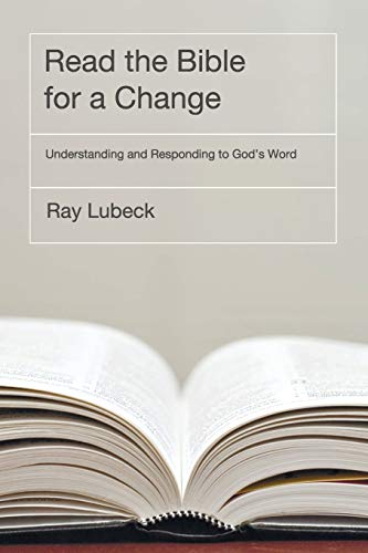 Beispielbild fr Read the Bible for a Change: Understanding and Responding to God's Word zum Verkauf von Windows Booksellers