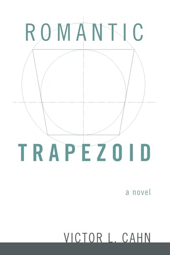 Stock image for Romantic Trapezoid: A Novel for sale by Chiron Media