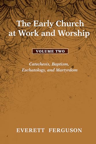 The Early Church at Work and Worshi...