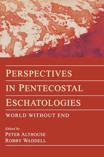 Beispielbild fr Perspectives in Pentecostal Eschatologies zum Verkauf von Chiron Media