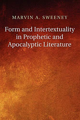 Imagen de stock para Form and Intertextuality in Prophetic and Apocalyptic Literature