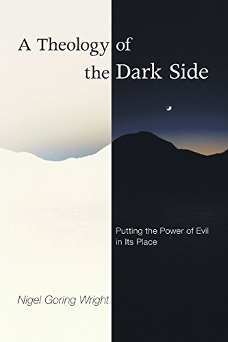 Beispielbild fr A Theology of the Dark Side: Putting the Power of Evil In Its Place zum Verkauf von Windows Booksellers