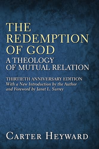 9781608994229: The Redemption of God: A Theology of Mutual Relation