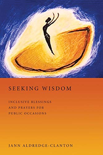 9781608996018: Seeking Wisdom: Inclusive Blessings and Prayers for Public Occasions