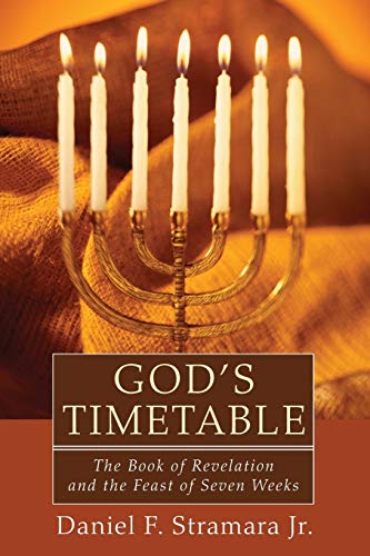 9781608996384: God's Timetable: The Book of Revelation and the Feast of Seven Weeks