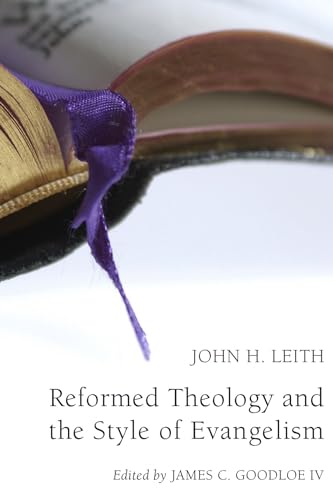 Imagen de archivo de Reformed Theology and the Style of Evangelism (Stapled Booklet) a la venta por Windows Booksellers