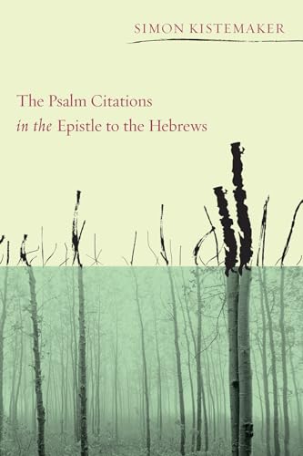 Beispielbild fr The Psalm Citations in the Epistle to the Hebrews zum Verkauf von BooksRun