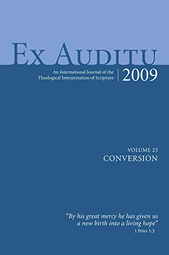 Beispielbild fr Ex Auditu - Volume 25: An International Journal for the Theological Interpretation of Scripture zum Verkauf von Windows Booksellers