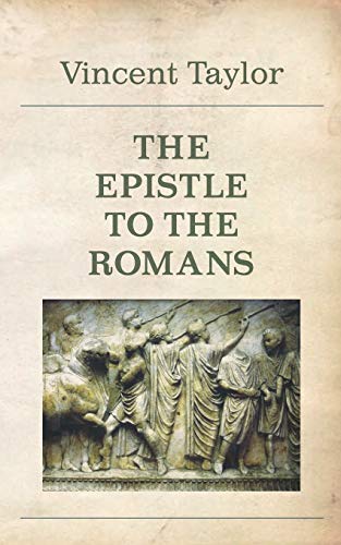 Beispielbild fr The Epistle to the Romans zum Verkauf von Windows Booksellers