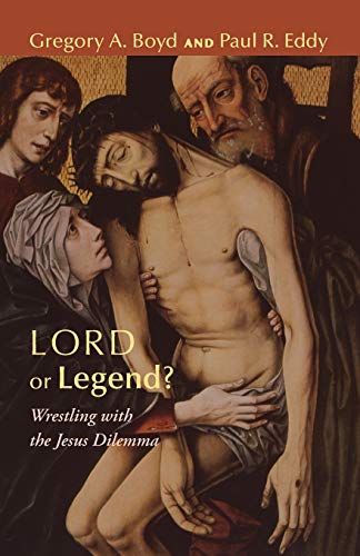 Beispielbild fr Lord or Legend?: Wrestling with the Jesus Dilemma zum Verkauf von Chiron Media