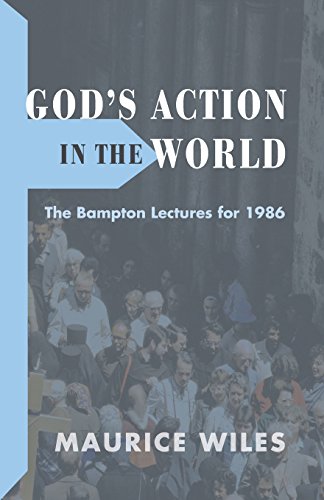 Beispielbild fr God's Action in the World: The Bampton Lectures for 1986 zum Verkauf von Windows Booksellers