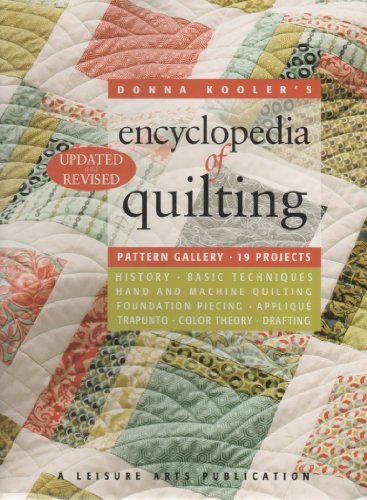 Stock image for Donna Kooler's Revised Encyclopedia of Quilting (Leisure Arts #15962): Updated and Revised for sale by Goodwill