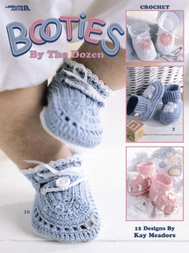 Booties by the Dozen: Crochet (9781609001766) by Meadors, Kay