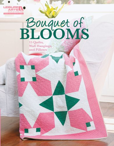 Imagen de archivo de Bouquet of Blooms (Leisure Arts #5554) a la venta por Wonder Book