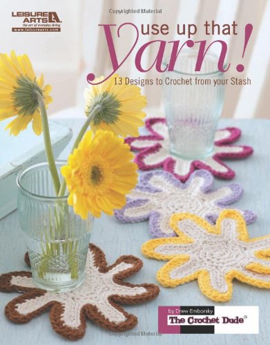 Use Up That Yarn! (9781609002800) by Emborsky, Drew