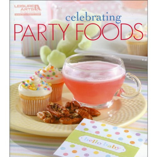 Stock image for Celebrating Party Foods (Celebrating Cookbooks) for sale by Wonder Book