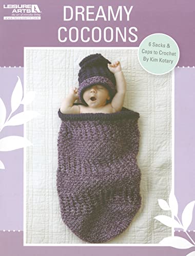 9781609003111: Dreamy Cocoons: 6 Sacks & Caps to Crochet