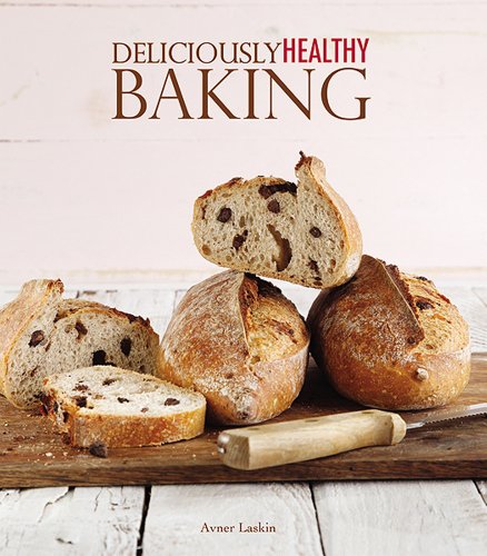 Stock image for Deliciously Healthy Baking for sale by HPB-Diamond