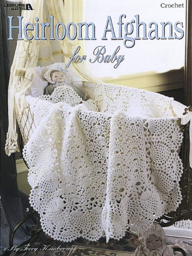 Heirloom Afghans for Baby (9781609004194) by Kimbrough, Terry