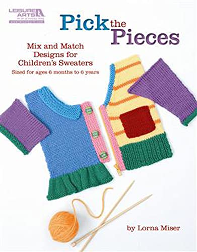 Stock image for Pick the Pieces (Leisure Arts Knit) for sale by SecondSale